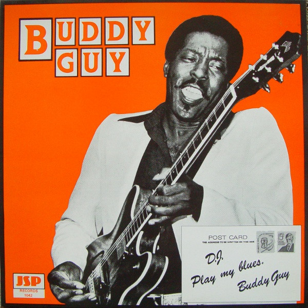 Buddy Guy — D. J. Play My Blues