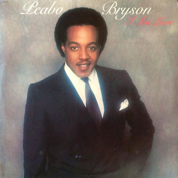 Peabo Bryson — I Am Love