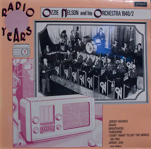 Ozzie Nelson And His Orchestra — Ozzie Nelson And His Orchestra 1940/2