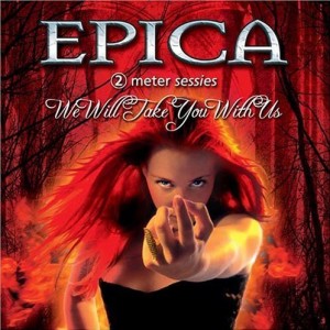Epica — We Will Take You With Us