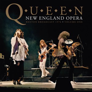 Queen — New England Opera - Boston Broadcast 1976 Volume One