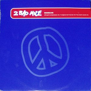 2 BAD MICE — BOMBSCARE