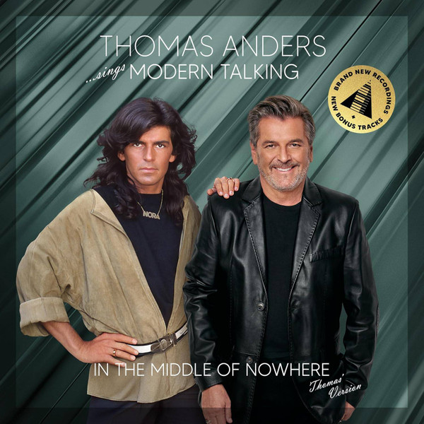 THOMAS ANDERS — SINGS MODERN TALKING: IN THE MIDDLE OF NOWHERE