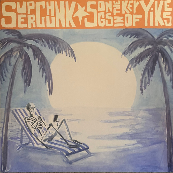 Superchunk — Songs in the Key of Yikes