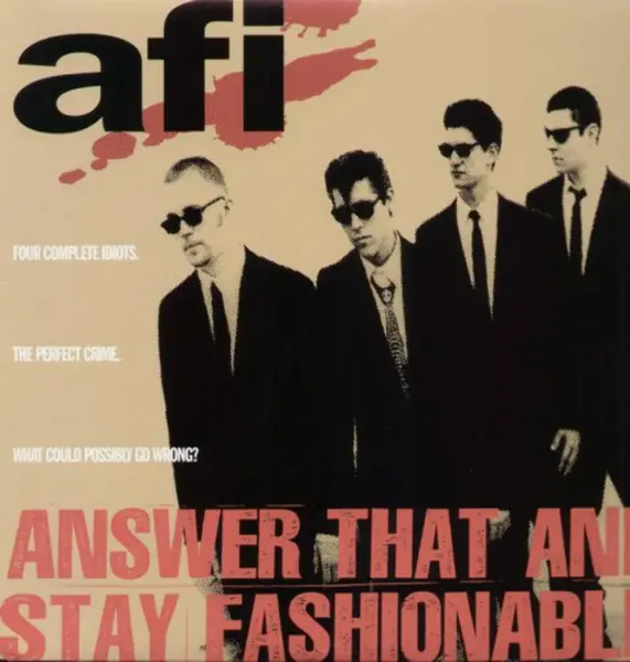 AFI — Answer That and Stay Fashionable 1997