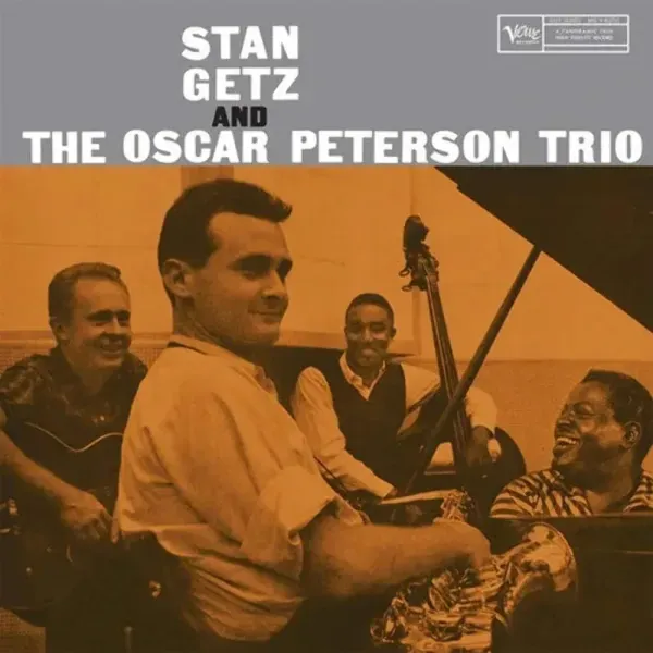 Stan Getz — Stan Getz and the Oscar Peterson Trio Релиз 2026