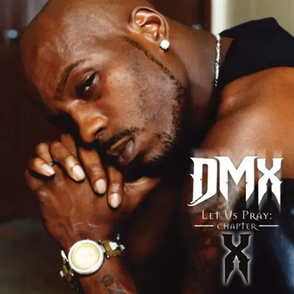 DMX — Let Us Pray: Chapter X 2024