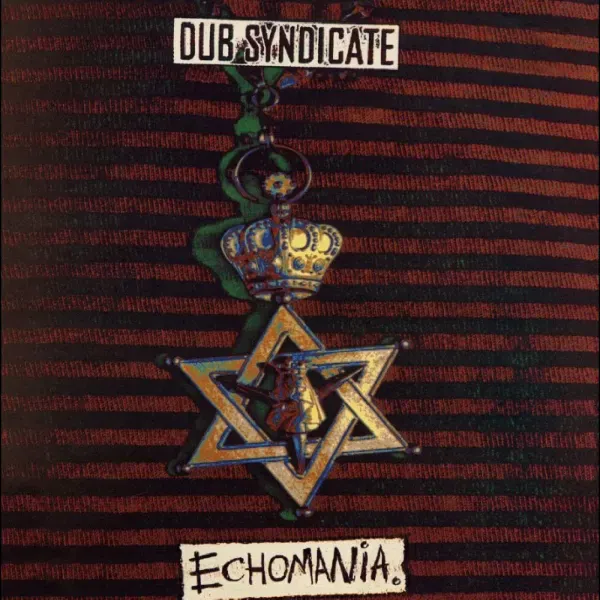 Dub Syndicate — Echomania 2025