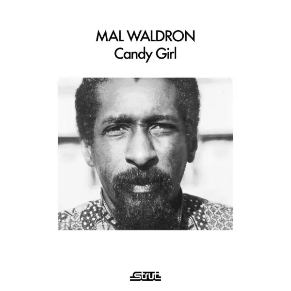 Mal Waldron — Candy Girl 2025