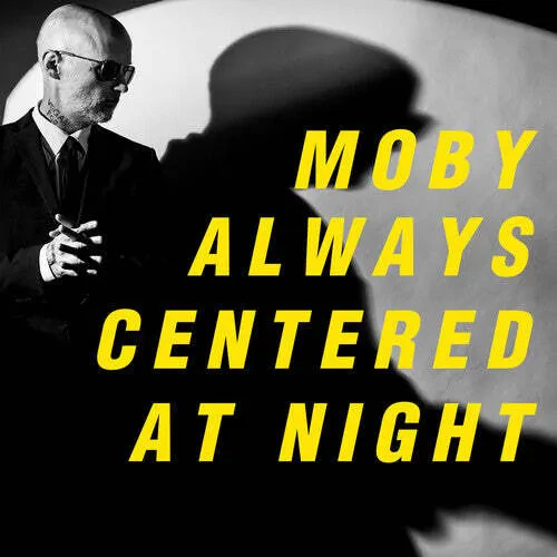 Moby — Always Centered At Night 2024