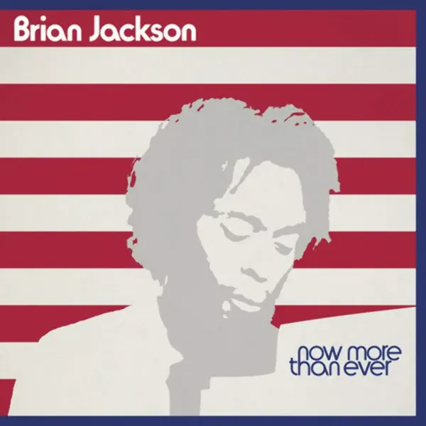Brian Jackson — Now More Than Ever 2026