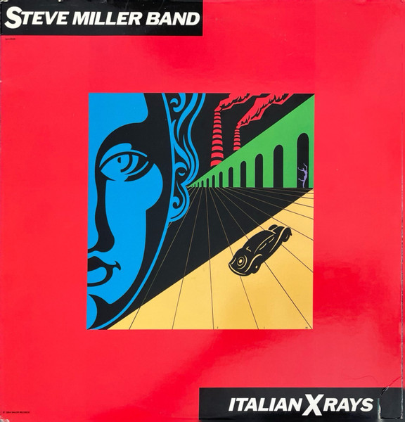 Steve Miller Band — Italian X Rays