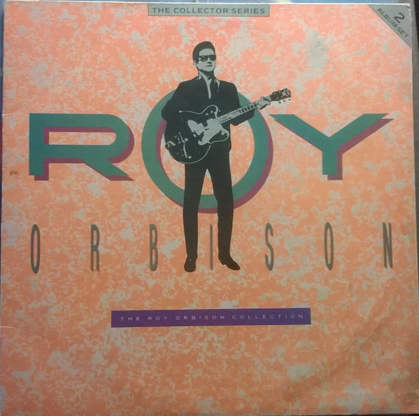 Roy Orbison — The Roy Orbison Collection