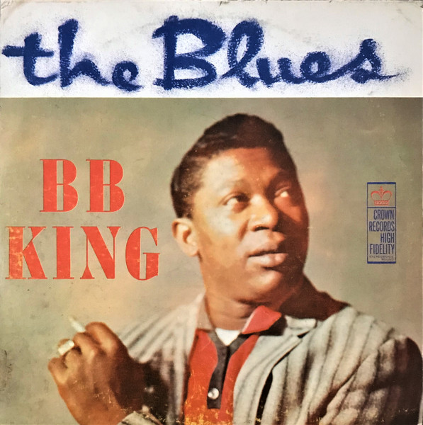 B.B. King — The Blues