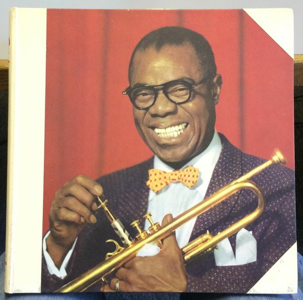 Louis Armstrong — Satchmo... A Musical Autobiography Of Louis Armstrong