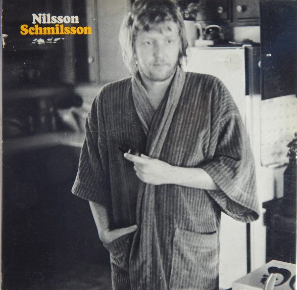 Harry Nilsson — Nilsson Schmilsson