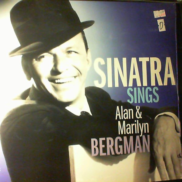 Sinatra Frank — Sinatra Sings Bergman Alan & Marilyn