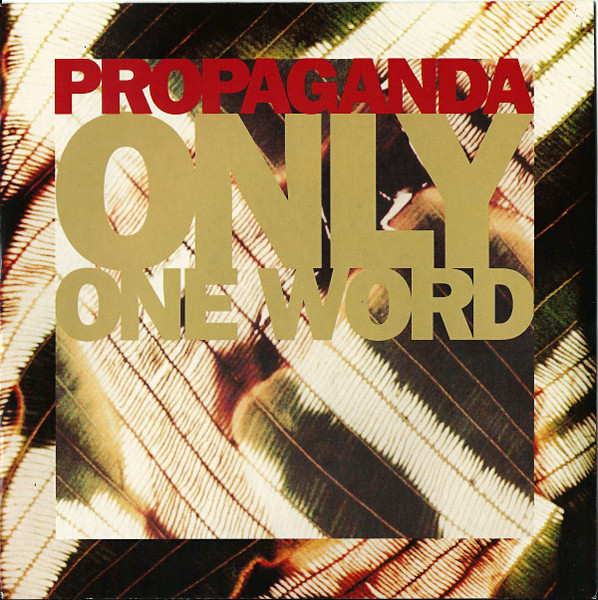 Propaganda — Only One Word
