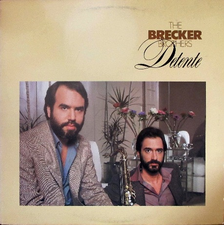 The Brecker Brothers — Detente