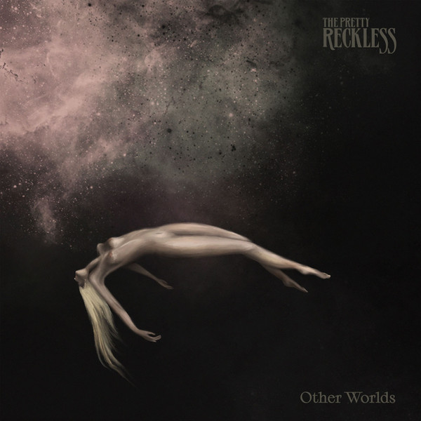 The Pretty Reckless — Other Worlds