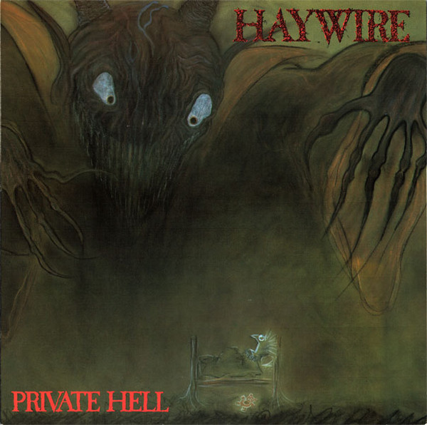 Haywire — Private Hell