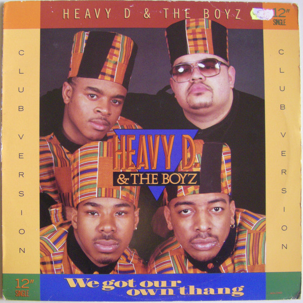 Heavy D. & The Boyz — We Got Our Own Thang