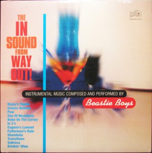 Beastie Boys — The In Sound From Way Out!