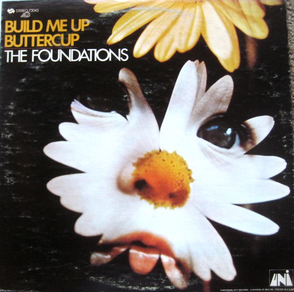 The Foundations — Build Me Up Buttercup
