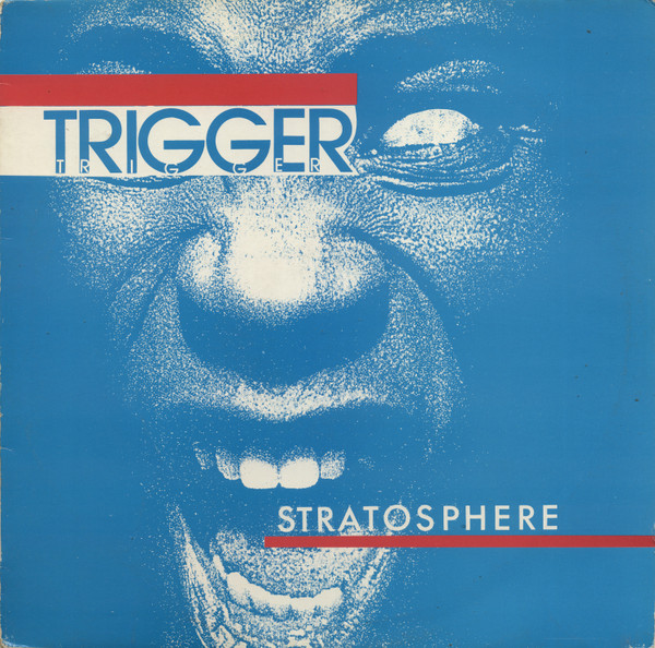 Trigger (7) — Stratosphere