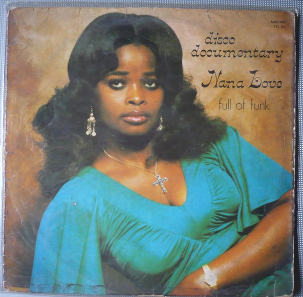 Nana Love — Disco Documentary - Full Of Funk