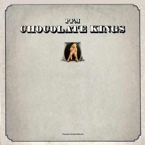 Premiata Forneria Marconi — Chocolate Kings