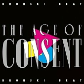 Bronski Beat — The Age Of Consent