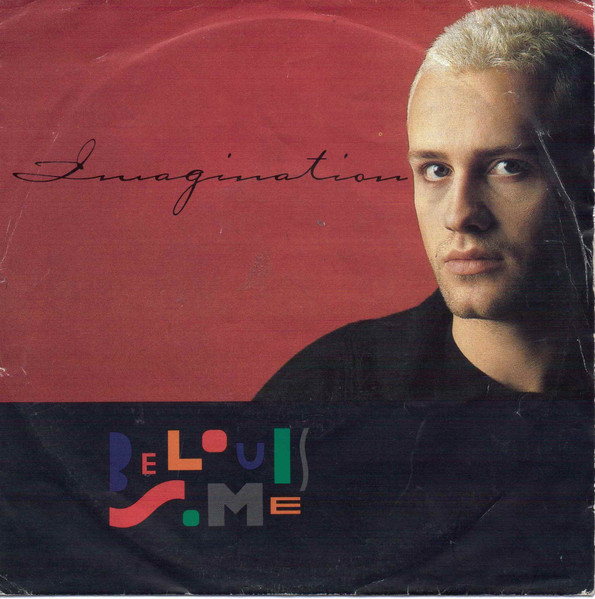 Belouis Some — Imagination (The Beloved Mixes)