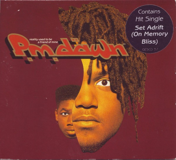 P.M. Dawn — Reality Used To Be A Friend Of Mine
