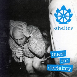 Shelter — Quest For Certainty