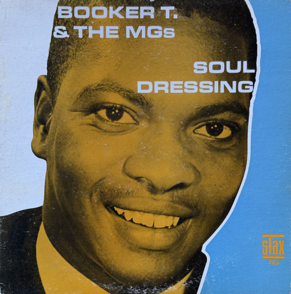 Booker T & The MG's — Soul Dressing