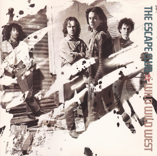 The Escape Club — Wild Wild West