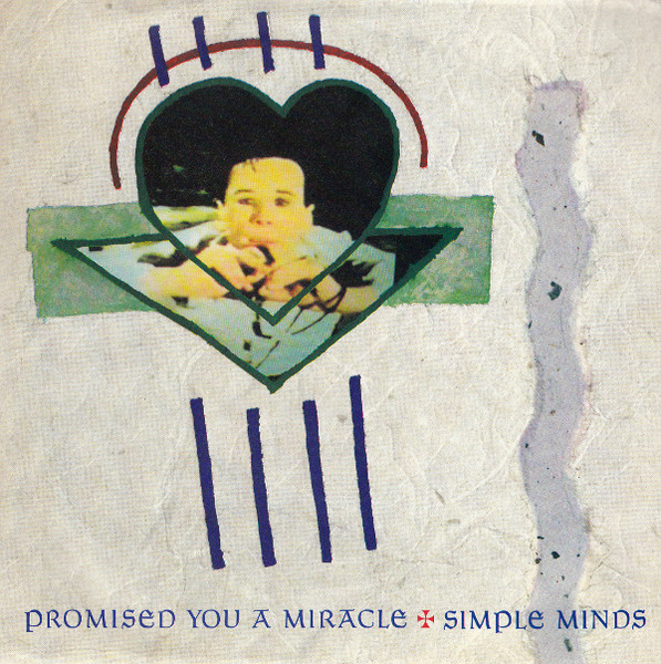 Simple Minds — Promised You A Miracle