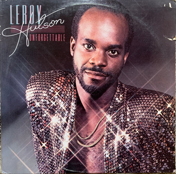 Leroy Hutson — Unforgettable