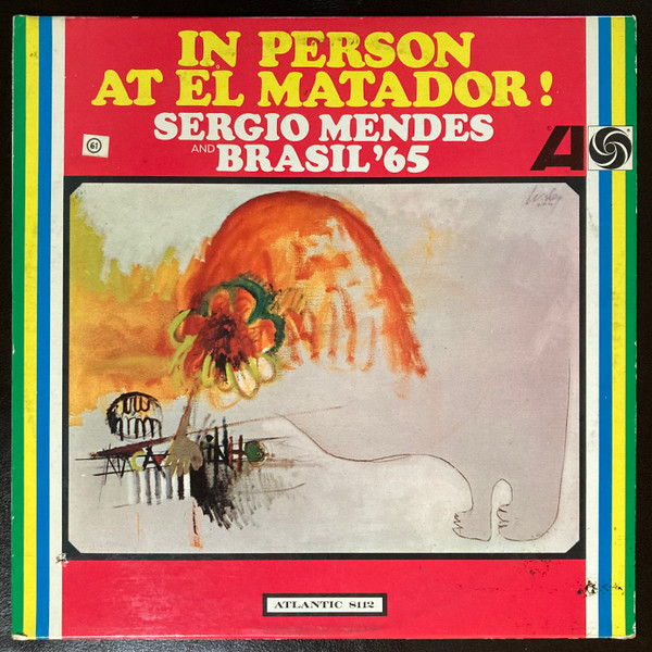 Sérgio Mendes & Brasil '65 — In Person At El Matador