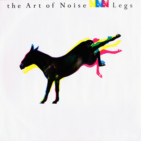 The Art Of Noise — Legs (Last Leg)