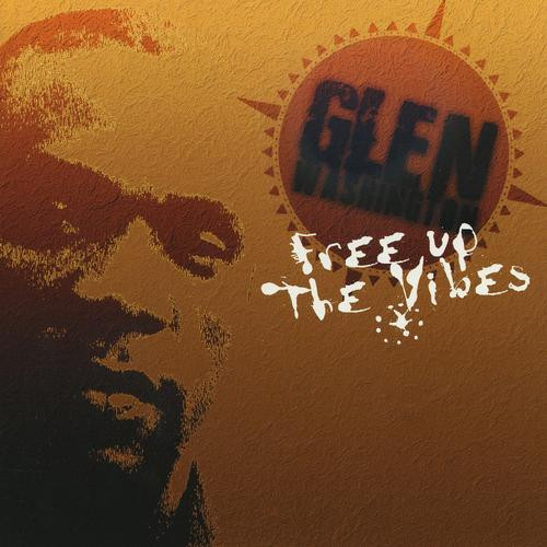 Glen Washington — Free Up The Vibes