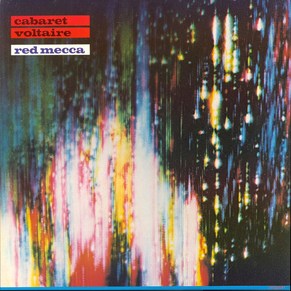 Cabaret Voltaire — Red Mecca