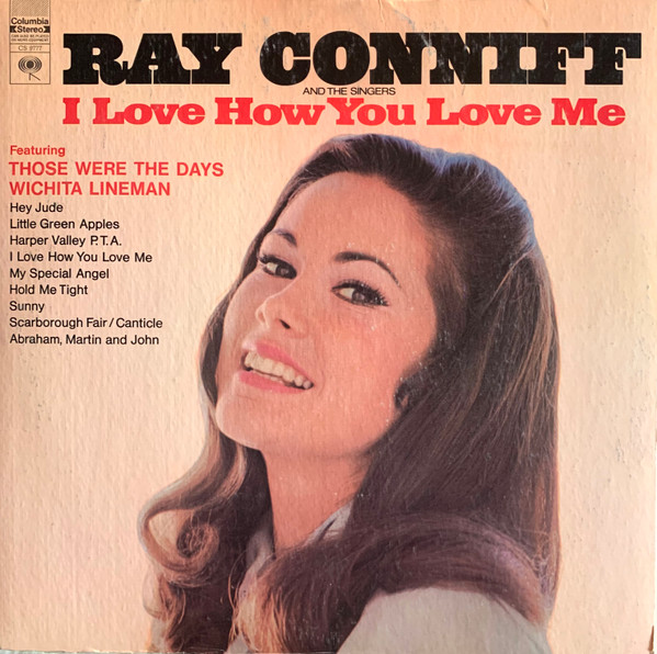 Ray Conniff And The Singers — I Love How You Love Me