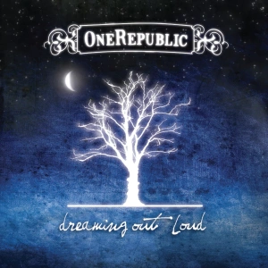 OneRepublic — Dreaming Out Loud