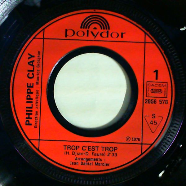 Clay Philippe — Trop c`est trop/Parking