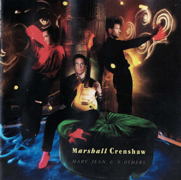 Marshall Crenshaw — Mary Jean & 9 Others
