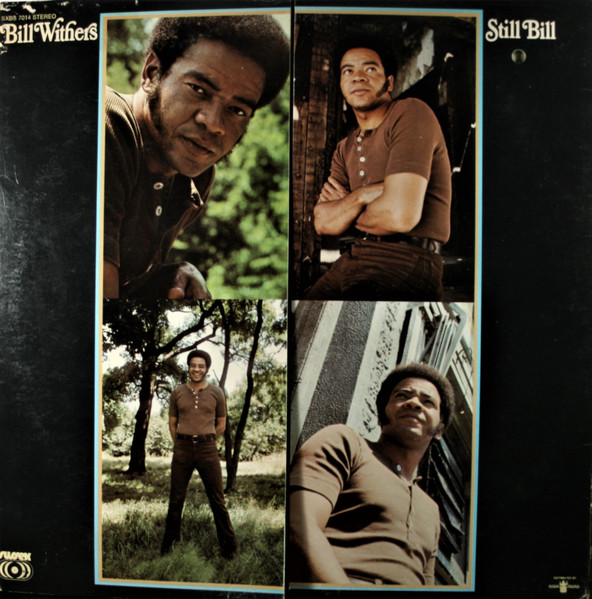 Bill Withers — Still Bill