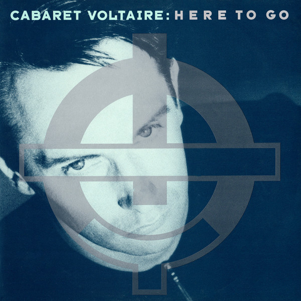 Cabaret Voltaire — Here To Go (Live Drum Jacknife Remix By Adrian Sherwood)
