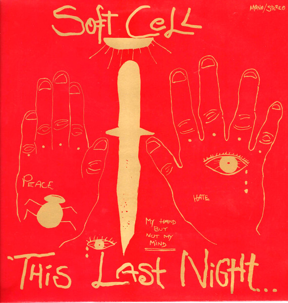 Soft Cell — This Last Night In Sodom